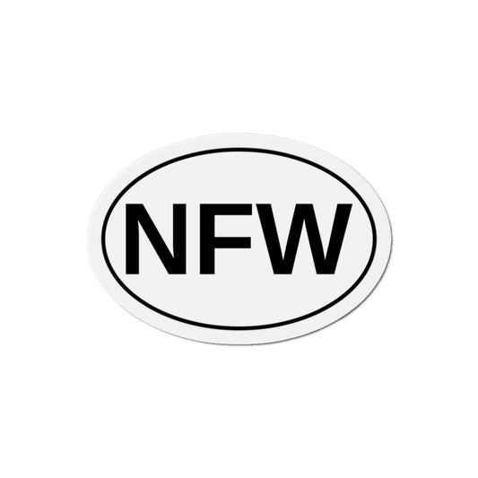 NFW - No F***ing Way Oval Magnet