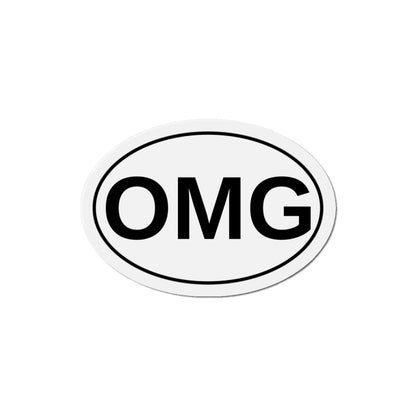 OMG - Oh My God Oval Magnet