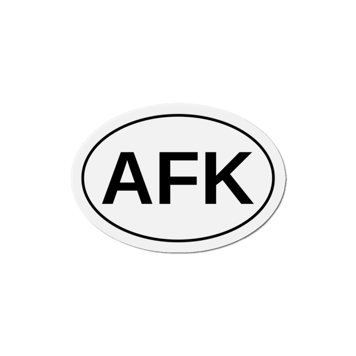 AFK - Away From Keyboard Oval Magnet