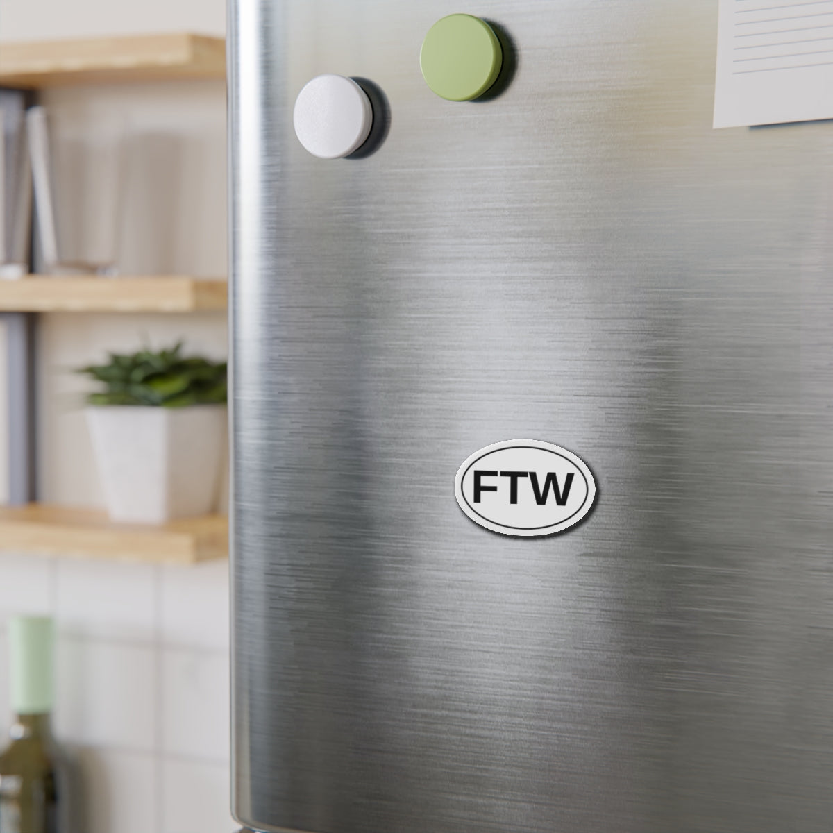 FTW - For The Win Oval Magnet