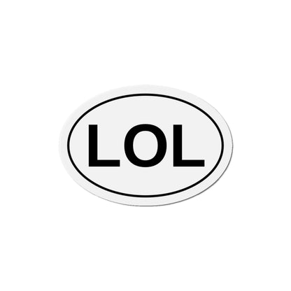 LOL - Laugh Out Loud Oval Magnet