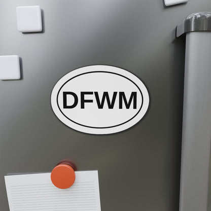 DFWM - Don't F*** With Me Oval Magnet