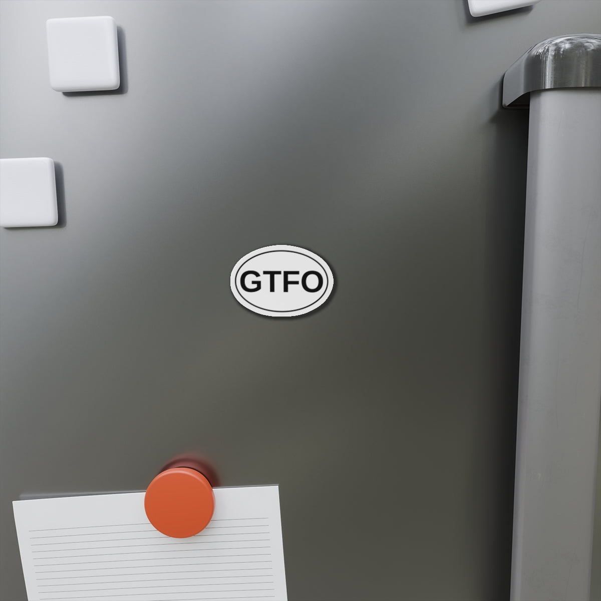 GTFO - Get The F*** Out Oval Magnet