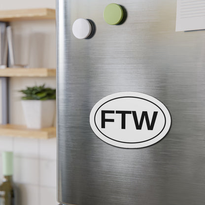 FTW - For The Win Oval Magnet