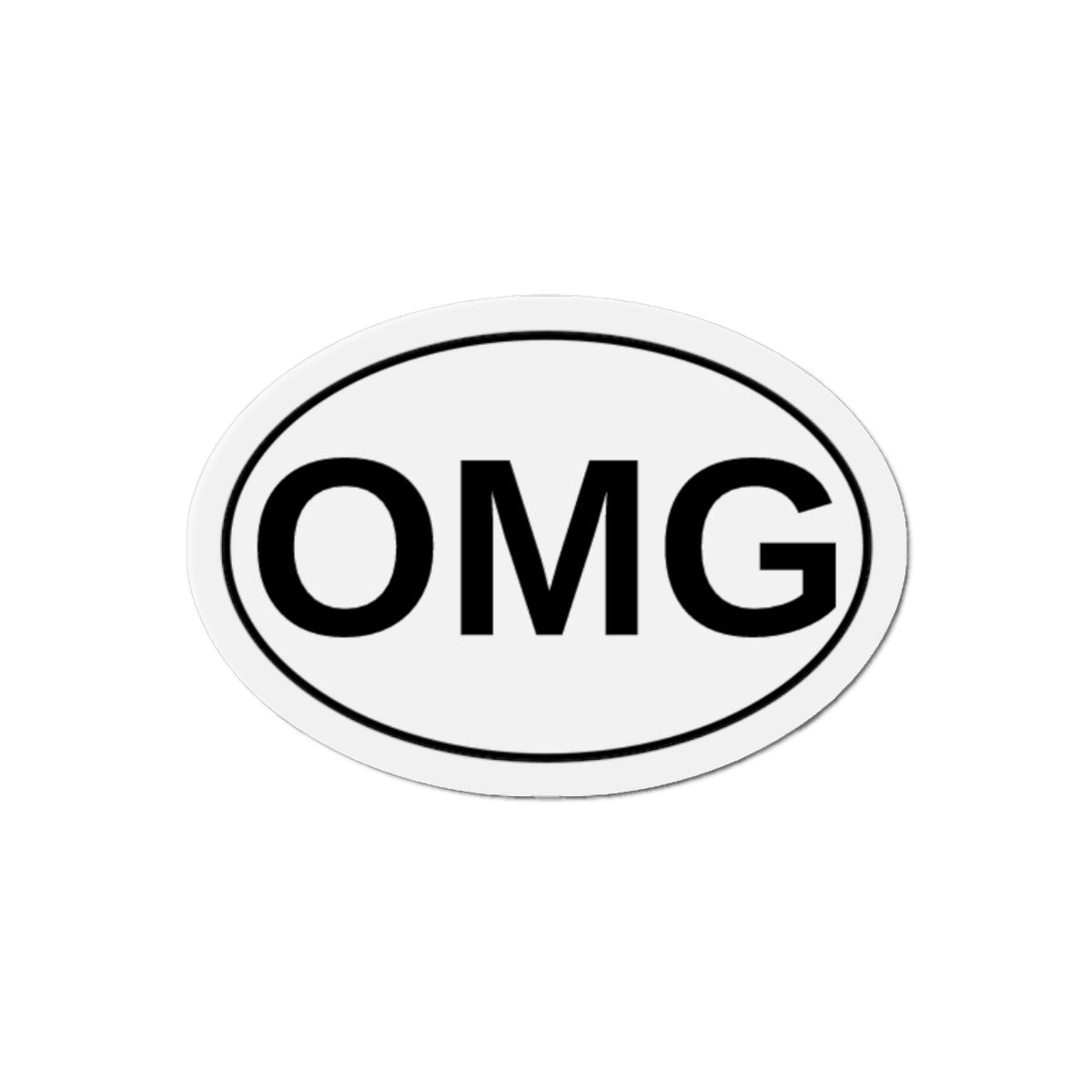 OMG - Oh My God Oval Magnet