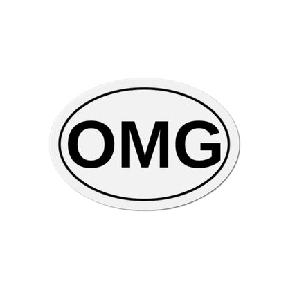 OMG - Oh My God Oval Magnet