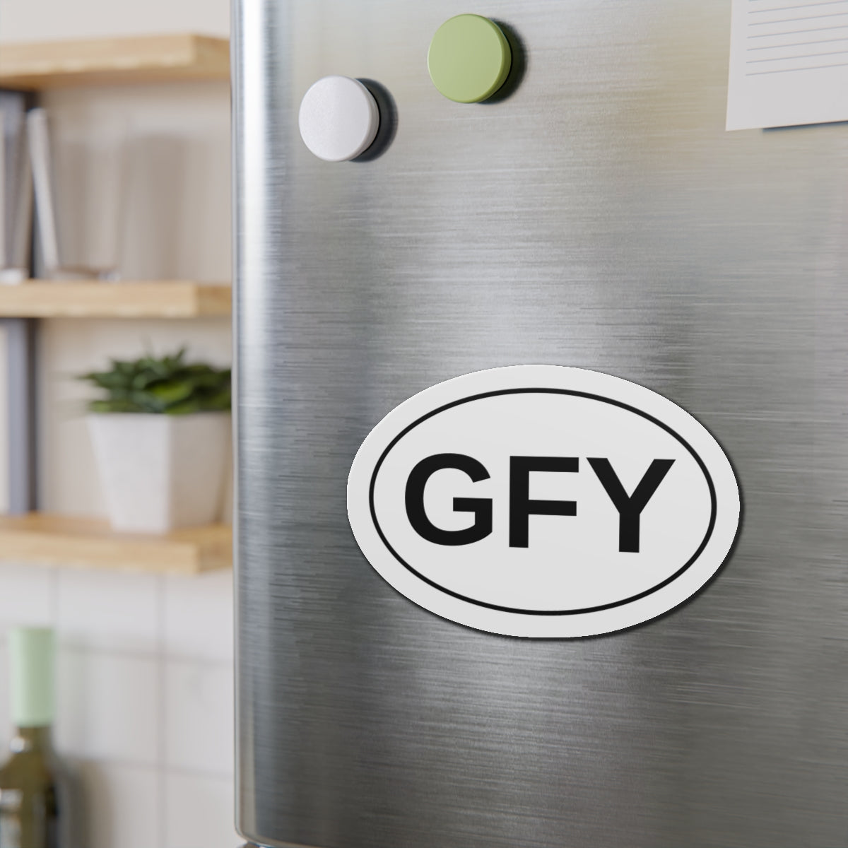 GFY - Go F*** Yourself Oval Magnet