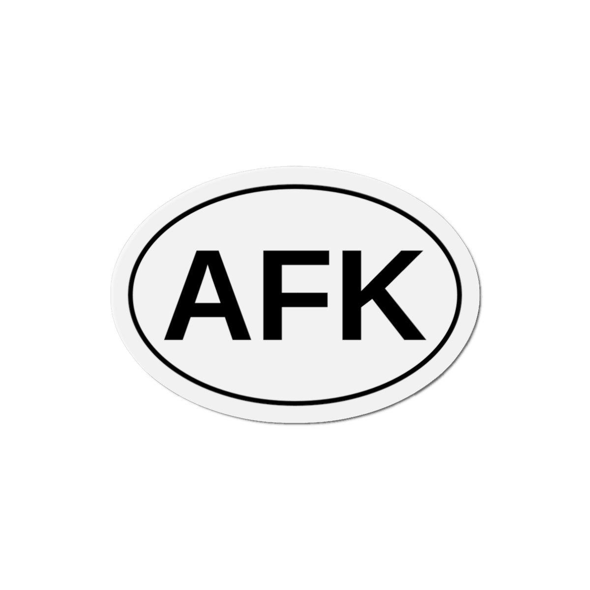 AFK - Away From Keyboard Oval Magnet