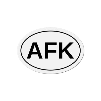 AFK - Away From Keyboard Oval Magnet